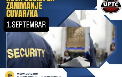 NOVA OBUKA ZA ZANIMANJE ČUVAR/KA POČINJE  1. SEPTEMBRA