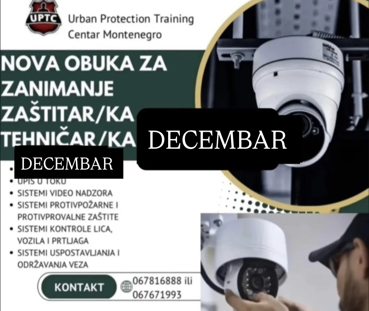 NOVA OBUKA ZA ZANIMANJE ZAŠTITAR/KA TEHNIČAR/KA U DECEMBRU NOVA OBUKA ZA ZANIMANJE ZAŠTITAR/KA TEHNIČAR/KA U DECEMBRU