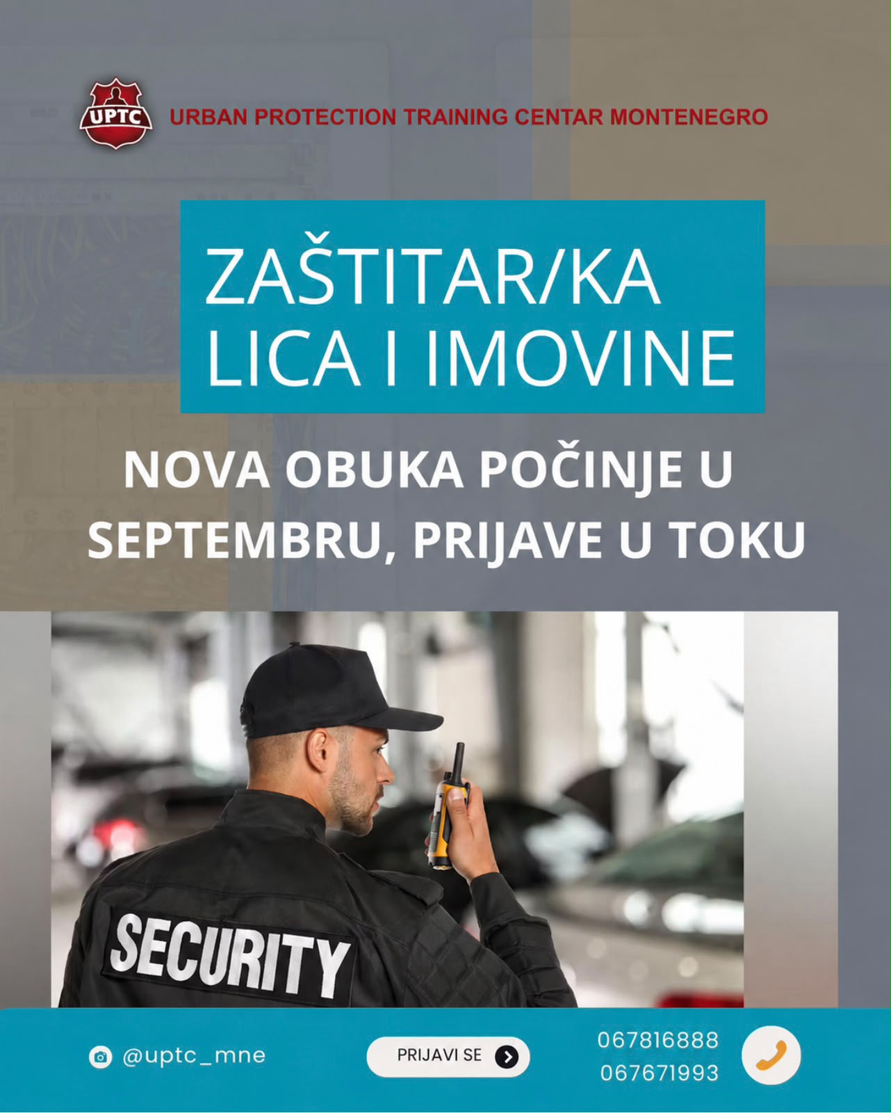 NOVA OBUKA ZA ZANIMANJE ZAŠTITAR/KA LICA I IMOVINE 7.SEPTEMBRA NOVA OBUKA ZA ZANIMANJE ZAŠTITAR/KA LICA I IMOVINE 7.SEPTEMBRA