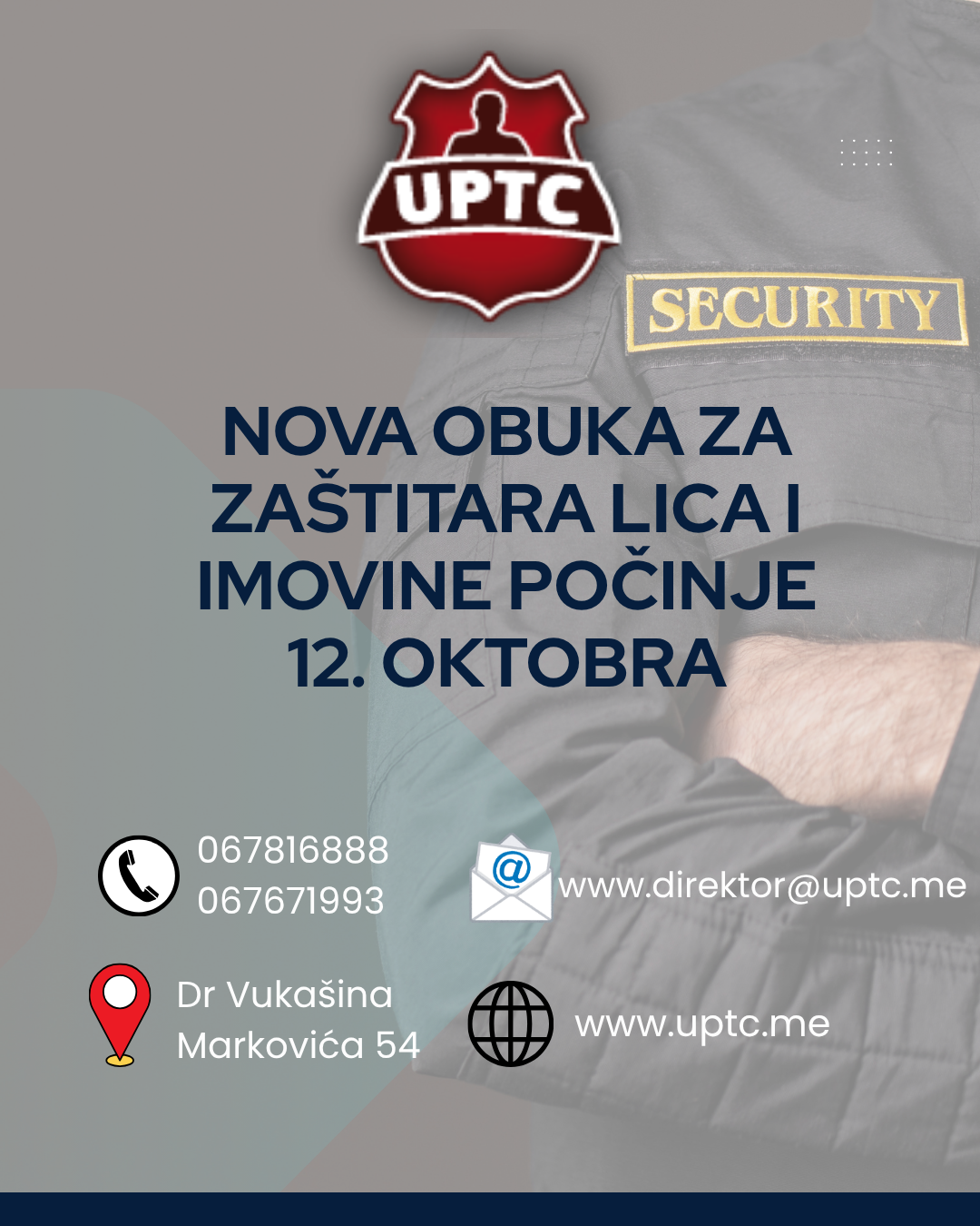 NOVA OBUKA ZA ZANIMANJE ZAŠTITAR/KA LICA I IMOVINE 12. OKTOBRA. NOVA OBUKA ZA ZANIMANJE ZAŠTITAR/KA LICA I IMOVINE 12. OKTOBRA.